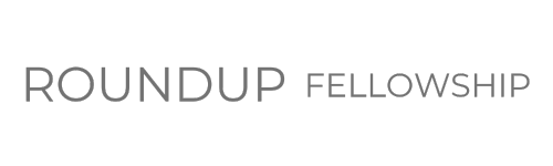 Roundup Fellowship